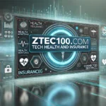 ztec100.com tech health and insurance